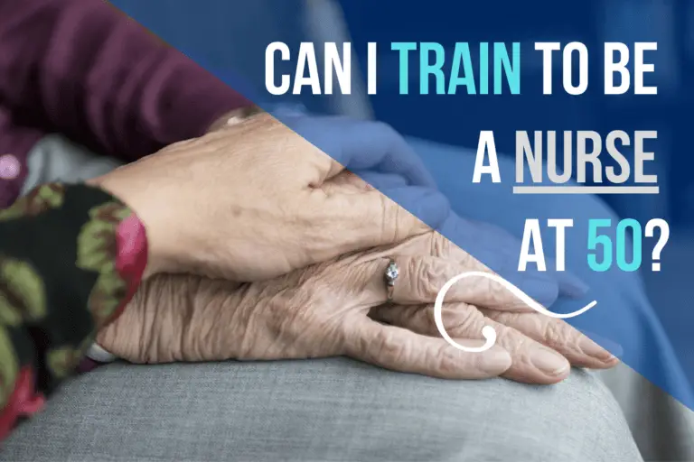 Can I Train To Be A Nurse At 50