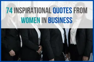 74 Inspirational Quotes From Women in Business (2020) Aging Greatly