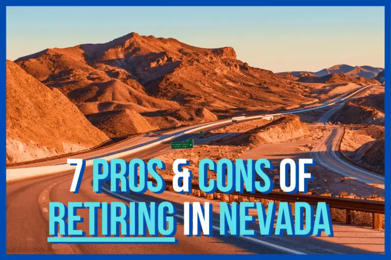 7 Pros and Cons of Retiring in Nevada (202) Aging Greatly