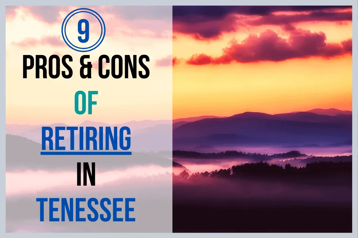 9 Pros and Cons of Retiring in Tennessee (2020) Aging Greatly