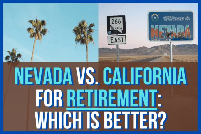 Nevada vs. California for Retirement Which Is Better? (2020) Aging